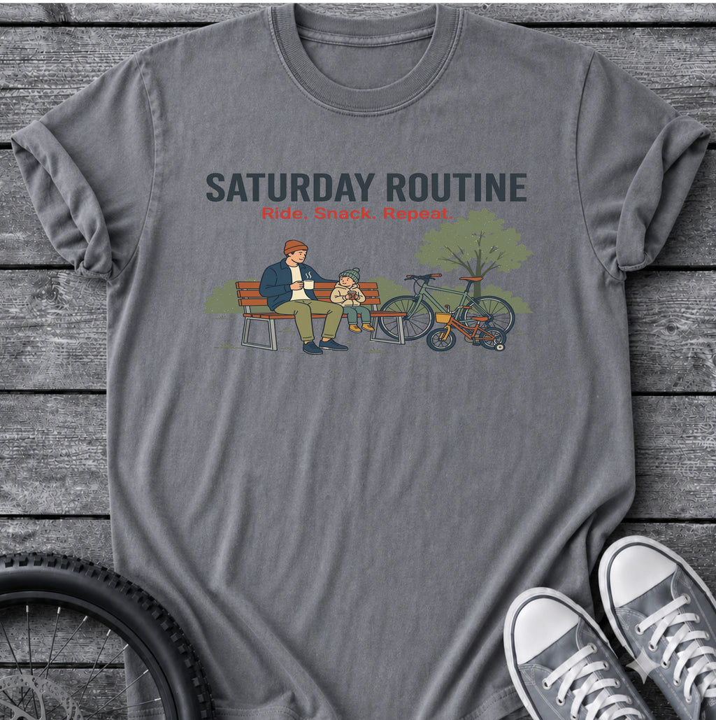 Saturday Routine T-Shirt