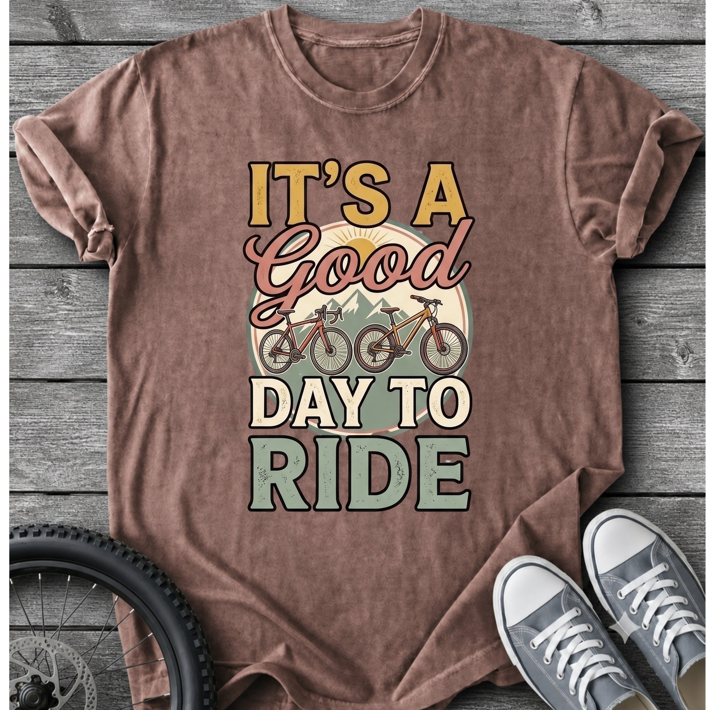 Its A Good Day To Ride T-Shirt