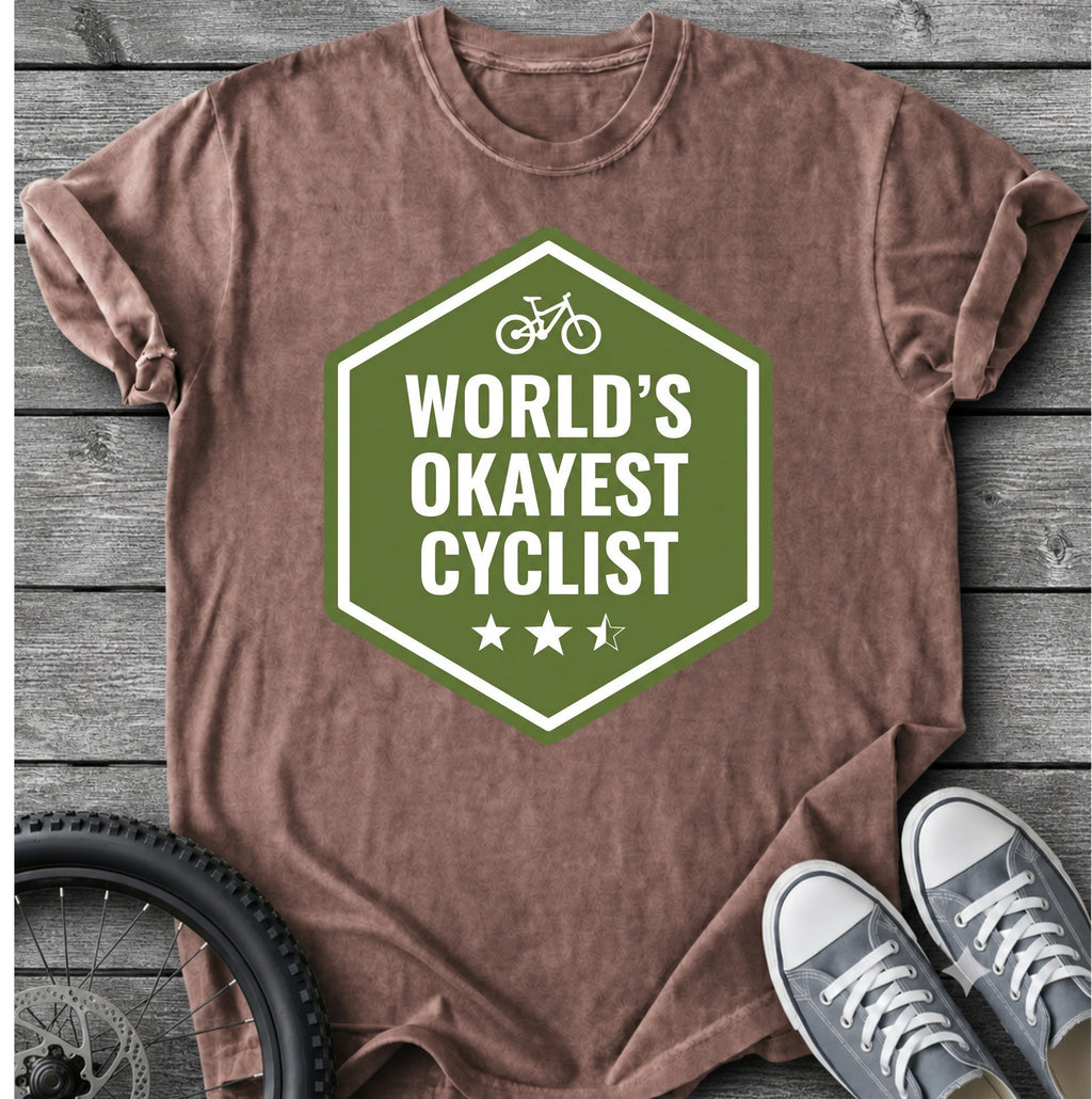 World's Okayest Cyclist T-Shirt