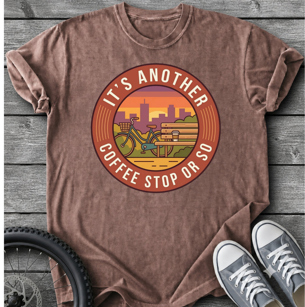 It's Another Coffee Stop T-Shirt