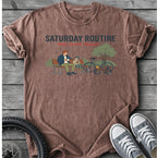 Saturday Routine T-Shirt