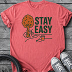 Stay Easy T-Shirt