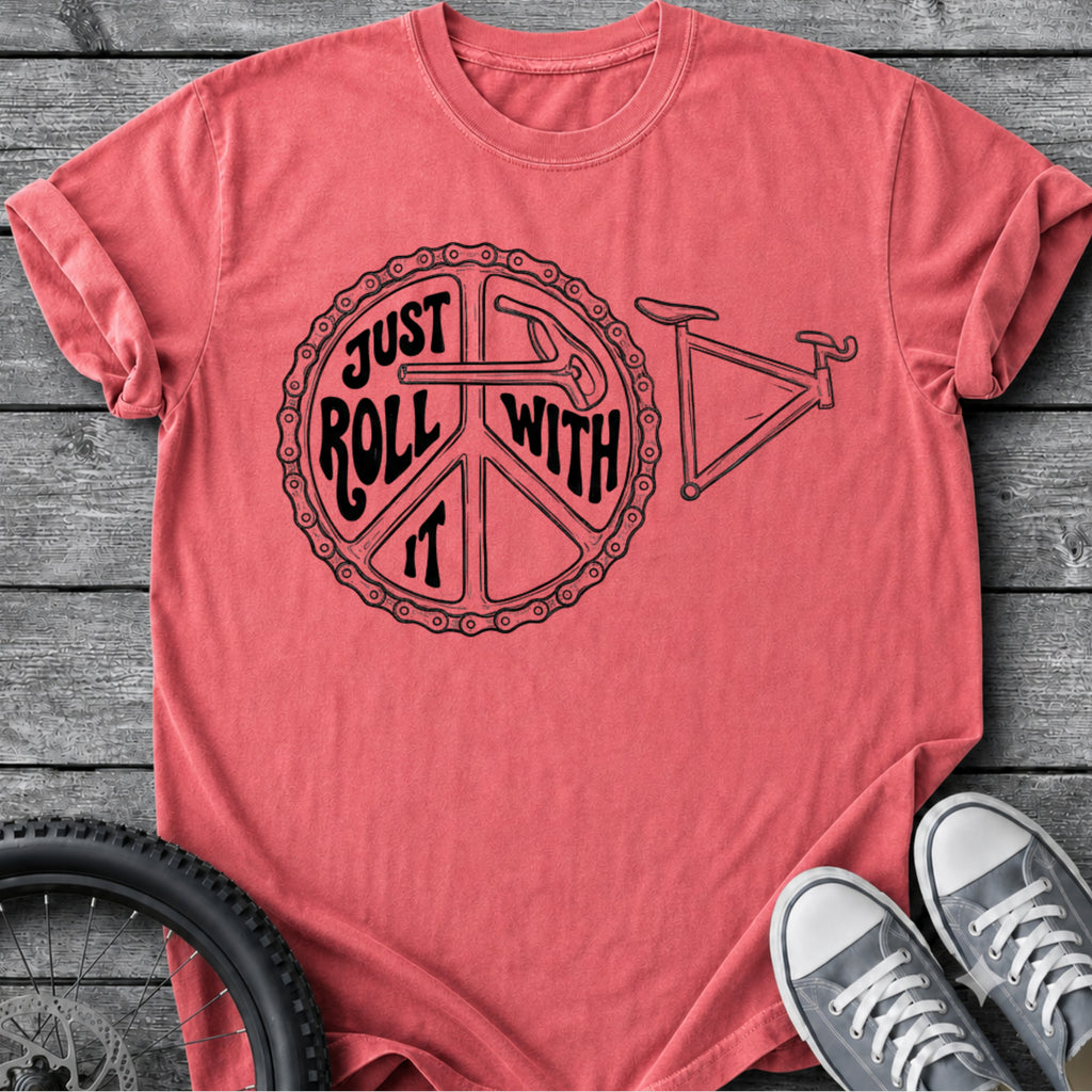 Just Role With It T-Shirt
