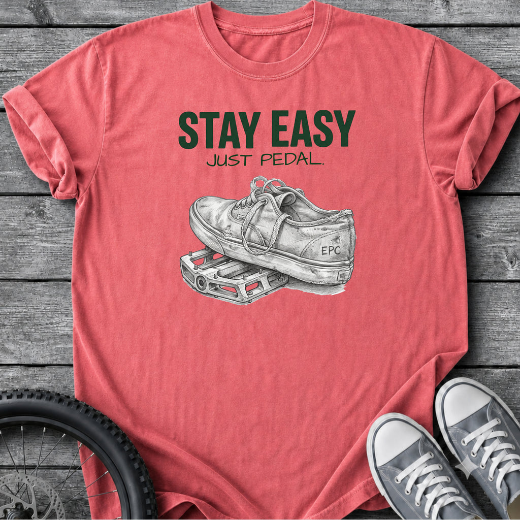 Stay Easy - Just Pedal T-Shirt