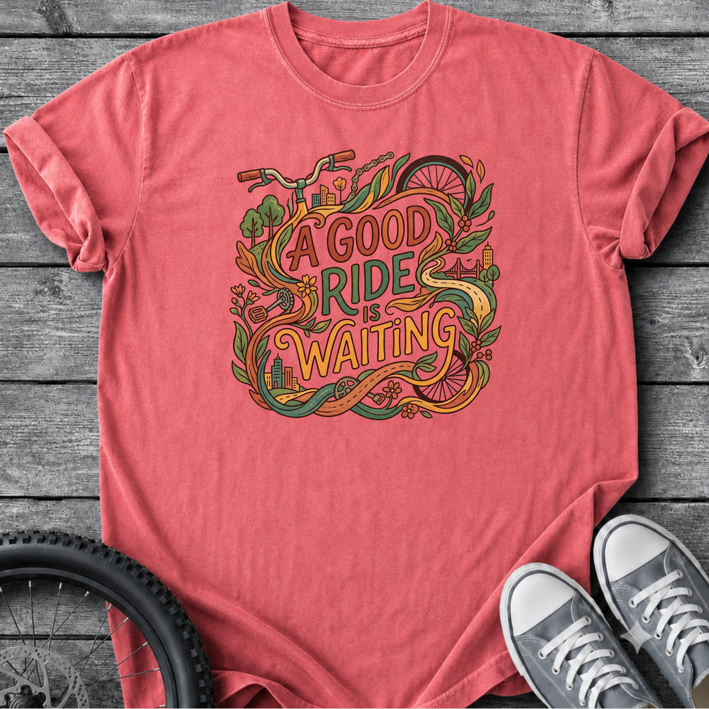A Good Ride Waiting T-Shirt