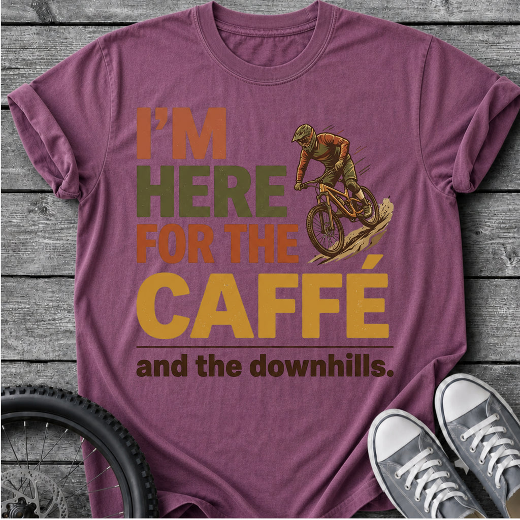 I Am Here For The Cafe T-Shirt