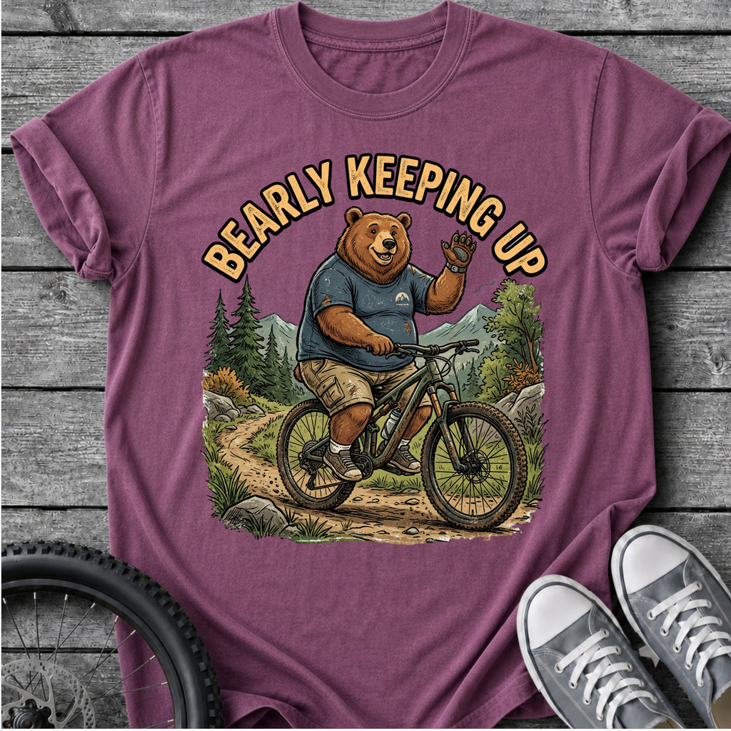 Bearly Keepin Up T-Shirt