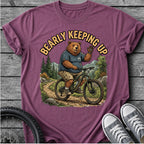 Bearly Keepin Up T-Shirt