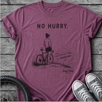 No Hurry T-Shirt