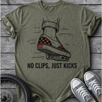 No Clips Just Kicks T-Shirt