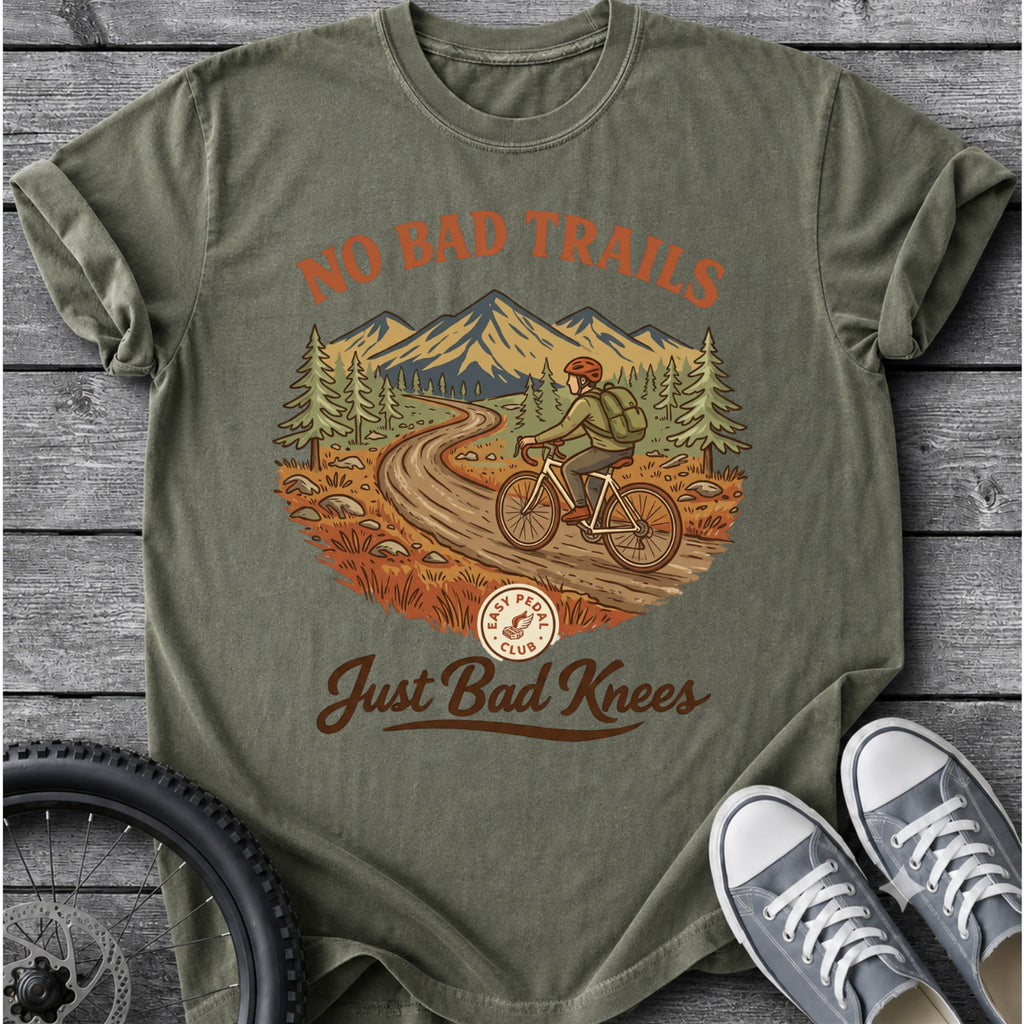 No Bad Trails T-Shirt