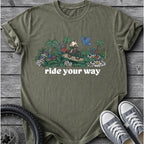 Ride Your Way T-Shirt