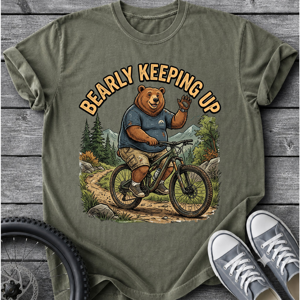 Bearly Keepin Up T-Shirt