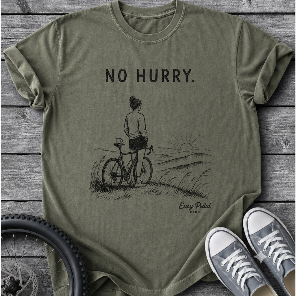 No Hurry T-Shirt