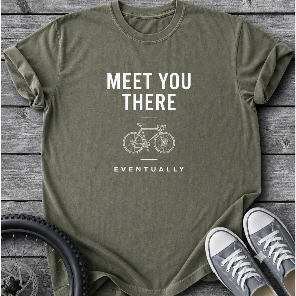 Meet You There T-Shirt