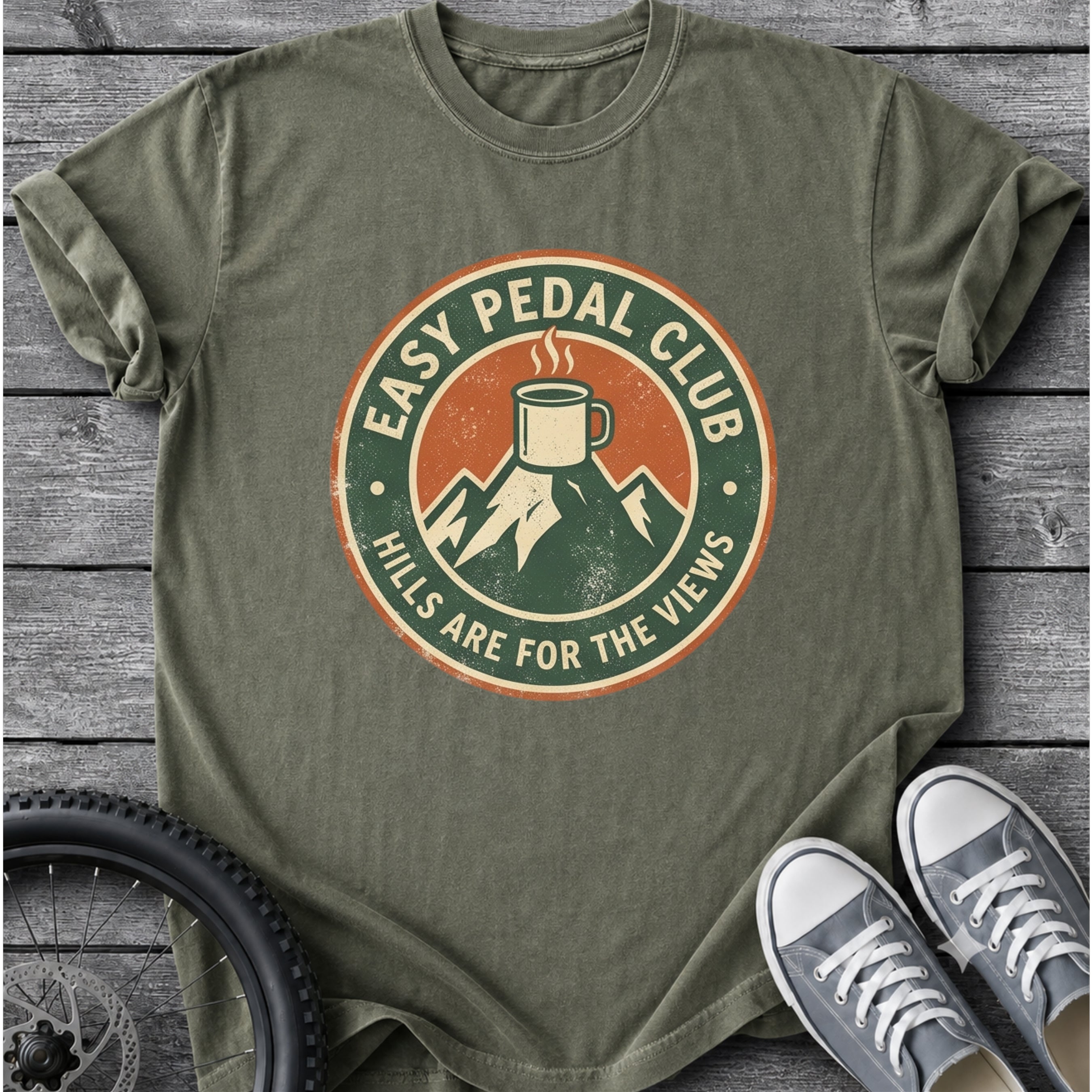 Hills Are For The Views T-Shirt