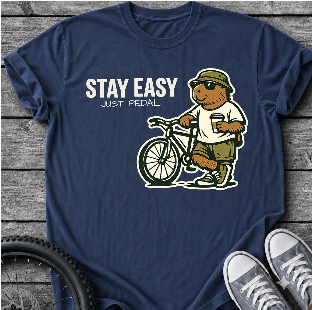 Stay Easy Just Pedal T-Shirt