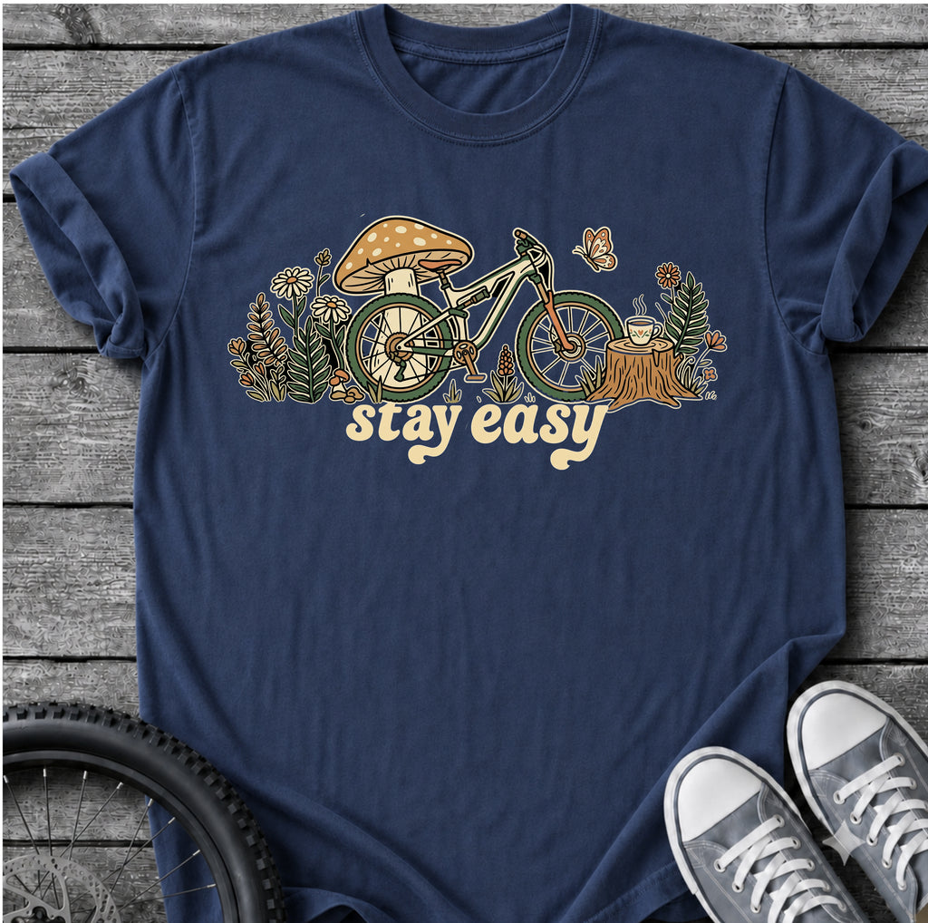 Stay Easy - Lifestyle T-Shirt