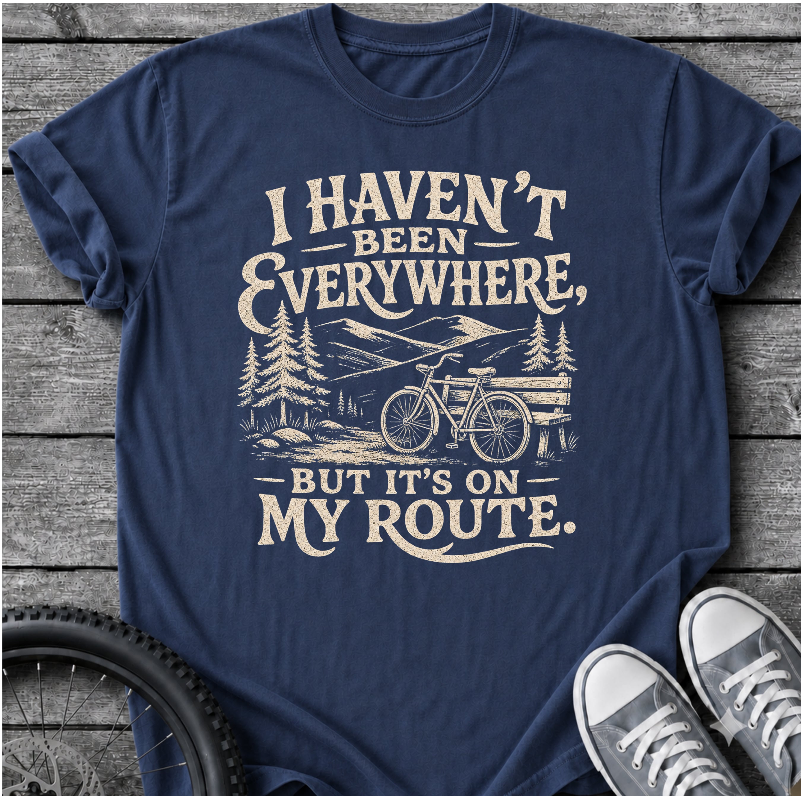 I Haven't Been T-Shirt