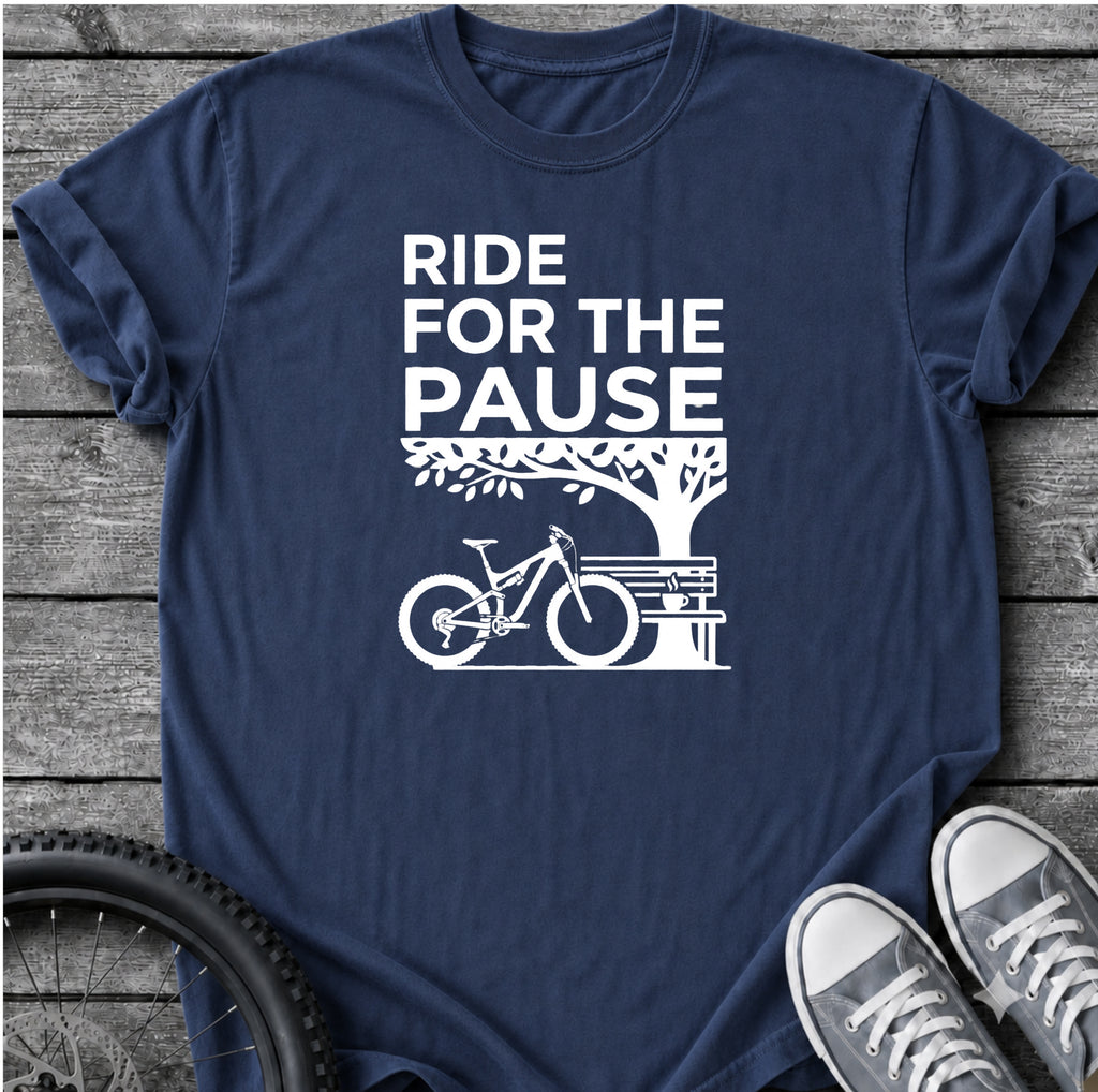 Ride For The Pause T-Shirt