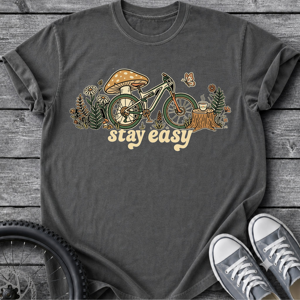 Stay Easy - Lifestyle T-Shirt