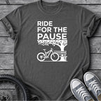 Ride For The Pause T-Shirt