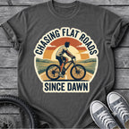 Chasing Flat Roads  T-Shirt