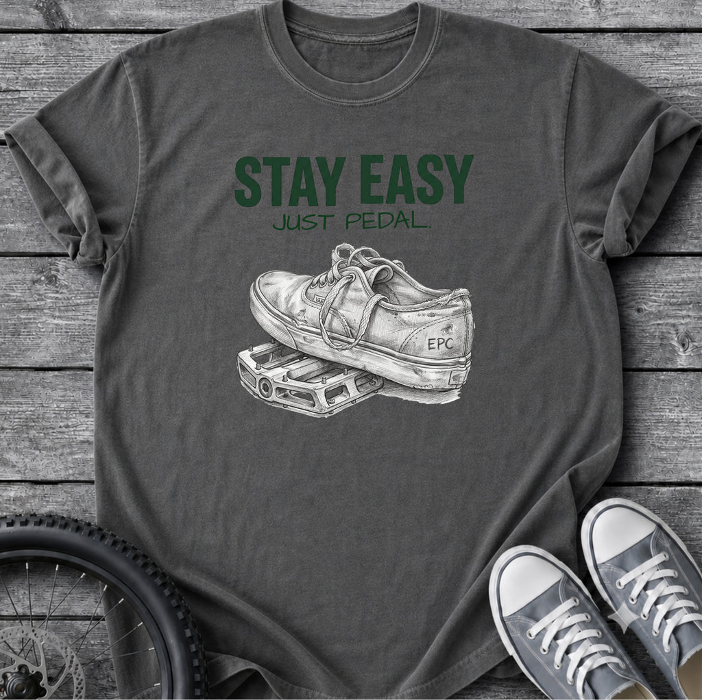 Stay Easy - Just Pedal T-Shirt