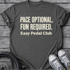 Pace Is Optional T-Shirt
