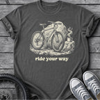 Ride Your Way - Natural T-Shirt
