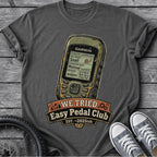 We Tried T-Shirt