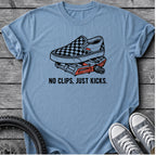 No Clips Just Kicks T-Shirt