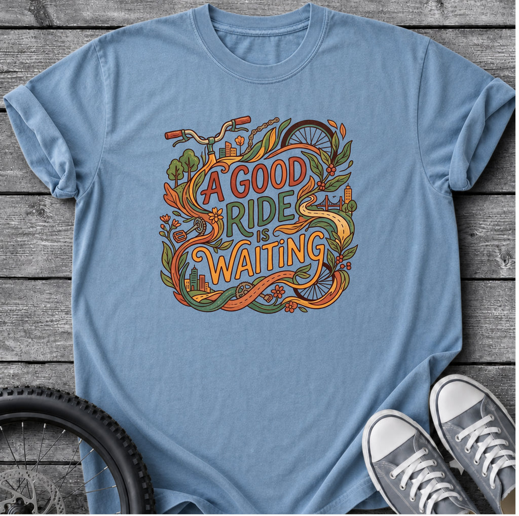A Good Ride Waiting T-Shirt