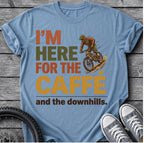 I Am Here For The Cafe T-Shirt