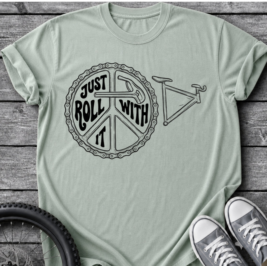 Just Role With It T-Shirt