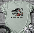 No Clips Just Kicks T-Shirt