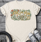 For The Fun Of It T-Shirt