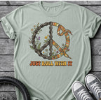 Just Role With It Peace T-Shirt