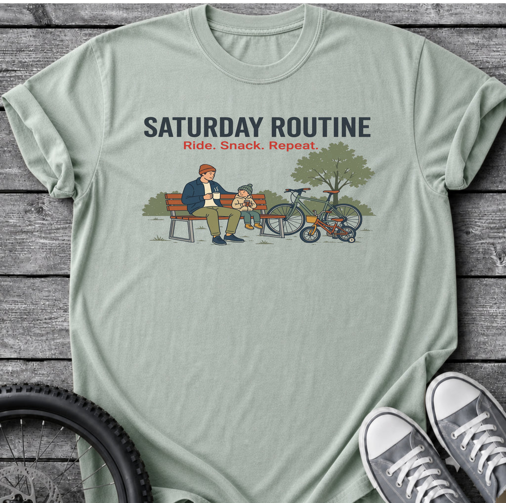 Saturday Routine T-Shirt