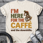 I Am Here For The Cafe T-Shirt
