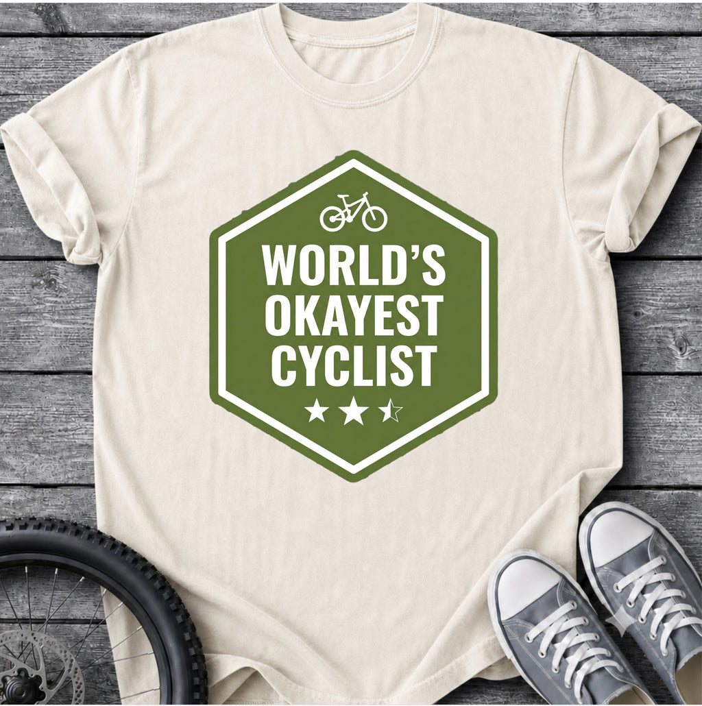 World's Okayest Cyclist T-Shirt