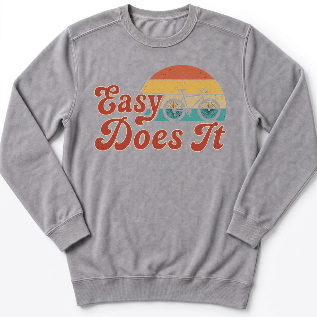 Retro Easy Does It Sweatshirt
