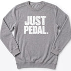 Just Pedal Sweatshirt