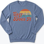 Retro Easy Does It Sweatshirt
