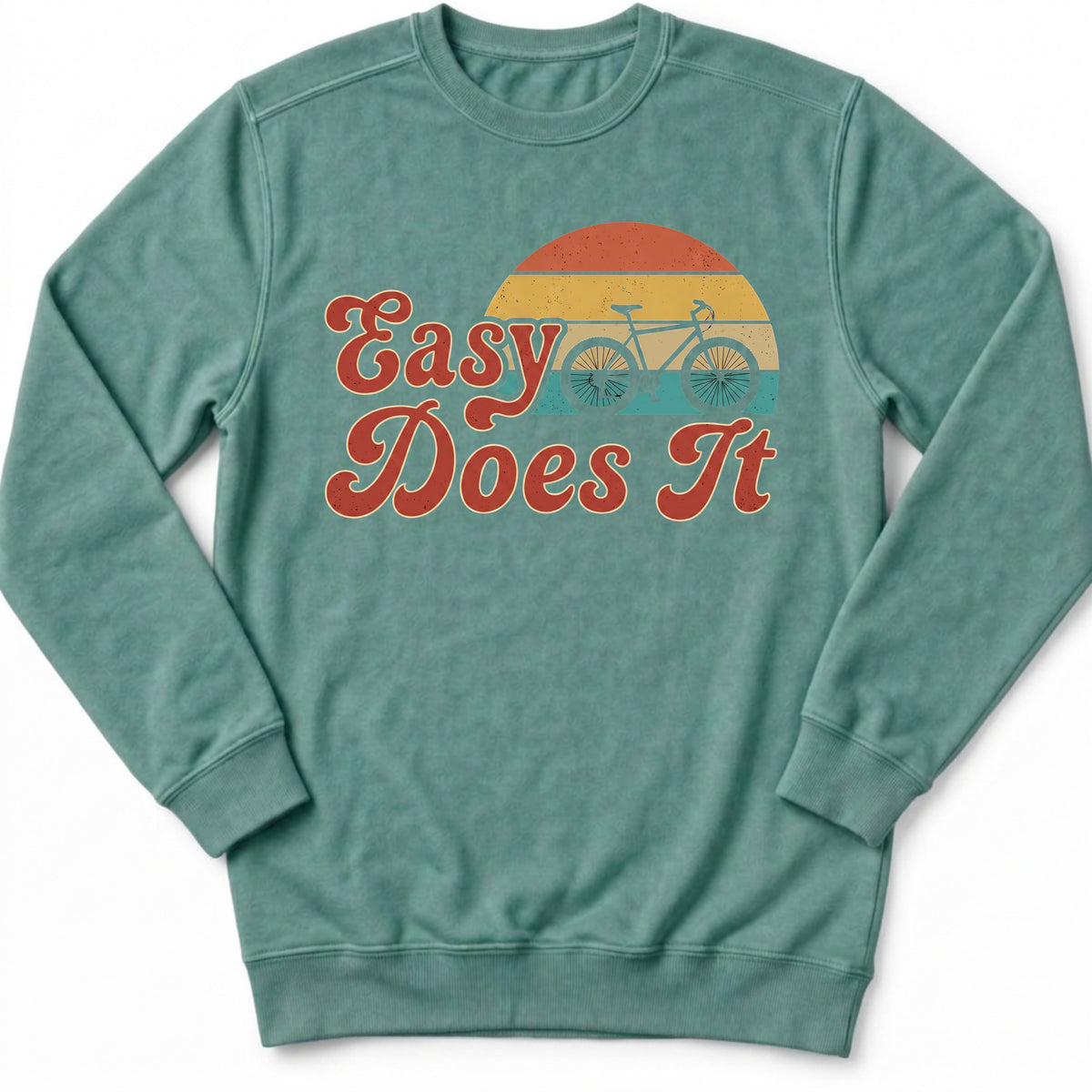 Retro Easy Does It Sweatshirt