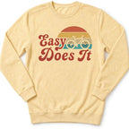 Retro Easy Does It Sweatshirt